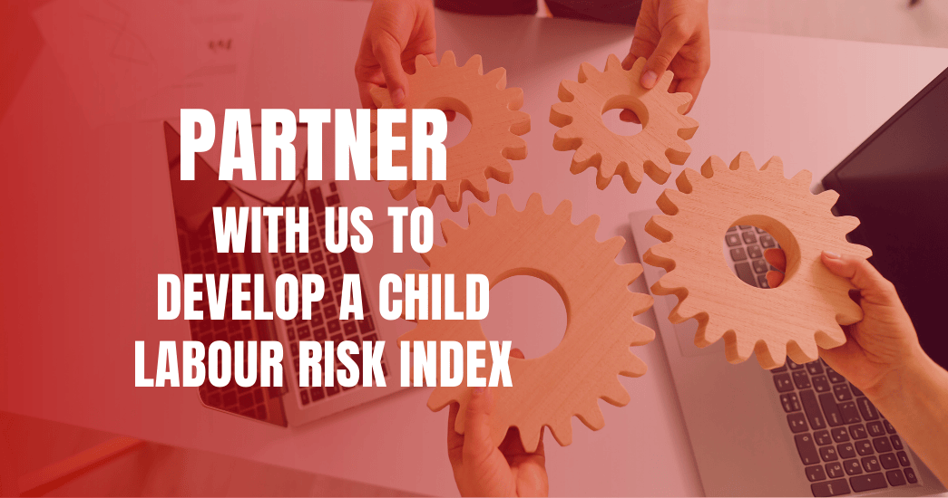 Request for Expressions of Interest: Technical Partner for Child Labour Risk Index Development